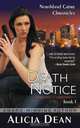Death Notice (The Northland Crime Chronicles, Book 1), Alicia Dean 
