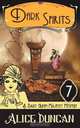 Dark Spirits (A Daisy Gumm Majesty Mystery, Book 7), Alice Duncan 