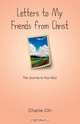 Letters to My Friends from Christ, Charlie Chi 