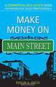 Make Money on Main Street, Philip A. Okun 
