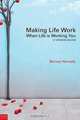 Making Life Work, Barney Hamady 