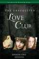 The Unrequited Love Club, Frederick Ransom Gray 