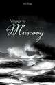 Voyage to Muscovy, M. J. Rigg 