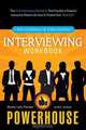 Powerhouse Interviewing Workbook, Mukta Lele Paliwal 