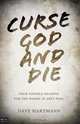 Curse God and Die, Dave Hartmann 