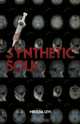 Synthetic Soul, Melissa Levi 