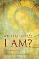Who Do You Say I Am?, William L. Merrifield 