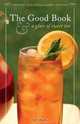 The Good Book & a Glass of Sweet Tea, Vicki Elliott Gambill 