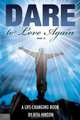 Dare to Love Again, Part II, Rita Hinton 