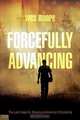 Forcefully Advancing, Wes Moore 