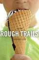 Rough Trails, Tamara Low 