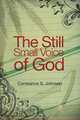 The Still Small Voice of God, Constance S. Johnson 