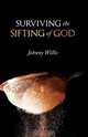 Surviving the Sifting of God, Johnny Willis 