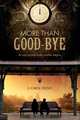 More Than Good-Bye, S. Carol Crovo 