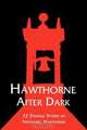 Hawthorne After Dark, Hawthorne Nathaniel 