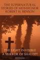 The Supernatural Stories of Monsignor Robert H. Benson, Robert Hugh Benson 