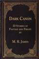 Dark Canon, Montague Rhodes James 