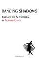 Dancing Shadows, Bernard Capes 