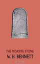 The Moabite Stone (Facsimile Reprint), William Henry Ed Bennett 