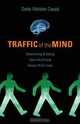 Traffic of the Mind, Dede Weldon Casad 