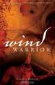 Wind Warrior, Cynthia Roberts 