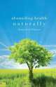 Abounding Health Naturally, Sharon Jean Wiginton 