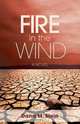Fire in the Wind, Dana M. Stein 