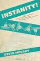 Instanity!, Kevin McGary 