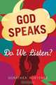 God Speaks, Dorathea Fortener 