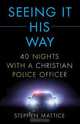 Seeing It His Way, Stephen Mattice 