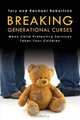 Breaking Generational Curses, Rachael Robertson 