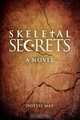 Skeletal Secrets, Dottie May 