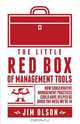 The Little Red Box of Management Tools, Jim Olson 