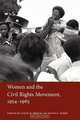 Women and the Civil Rights Movement, 1954-1965, 