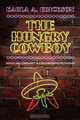 The Hungry Cowboy, Karla A. Erickson 