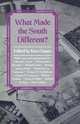 What Made the South Different?, 