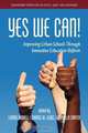 Yes We Can! Improving Urban Schools Through Innovative Education Reform, 