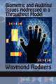 Biometric and Auditing Issues Addressed in a Throughput Model, Waymond Rodgers 