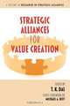 Strategic Alliances for Value Creation, 