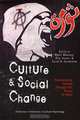 Culture and Social Change, 