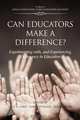 Can Educators Make a Difference? Experimenting with and Experiencing, Democracy in Education, 