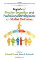 Impacts of Teacher Evaluation and Professional Development on Student Outcomes, 