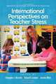 International Perspectives on Teacher Stress, 