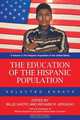 The Education of the Hispanic Population, 