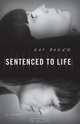 Sentenced to Life, Kay Baker 