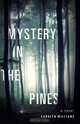 Mystery in the Pines, Carolyn Williams 