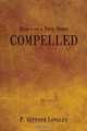 Compelled, P. Gifford Longley 
