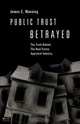 Public Trust Betrayed, James E. Manning 