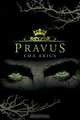 Pravus, Ema Arius 