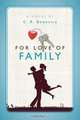 For Love of Family, C. R. Boonstra 